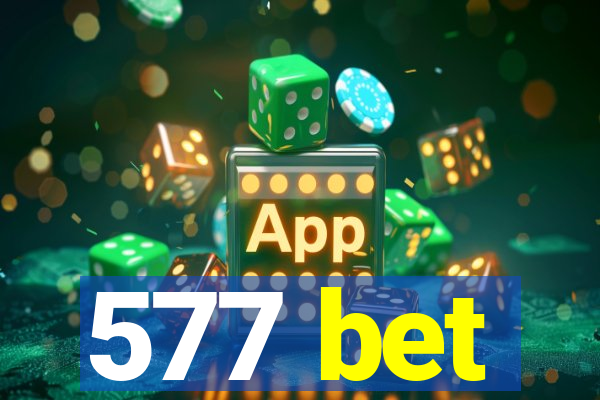 577 bet